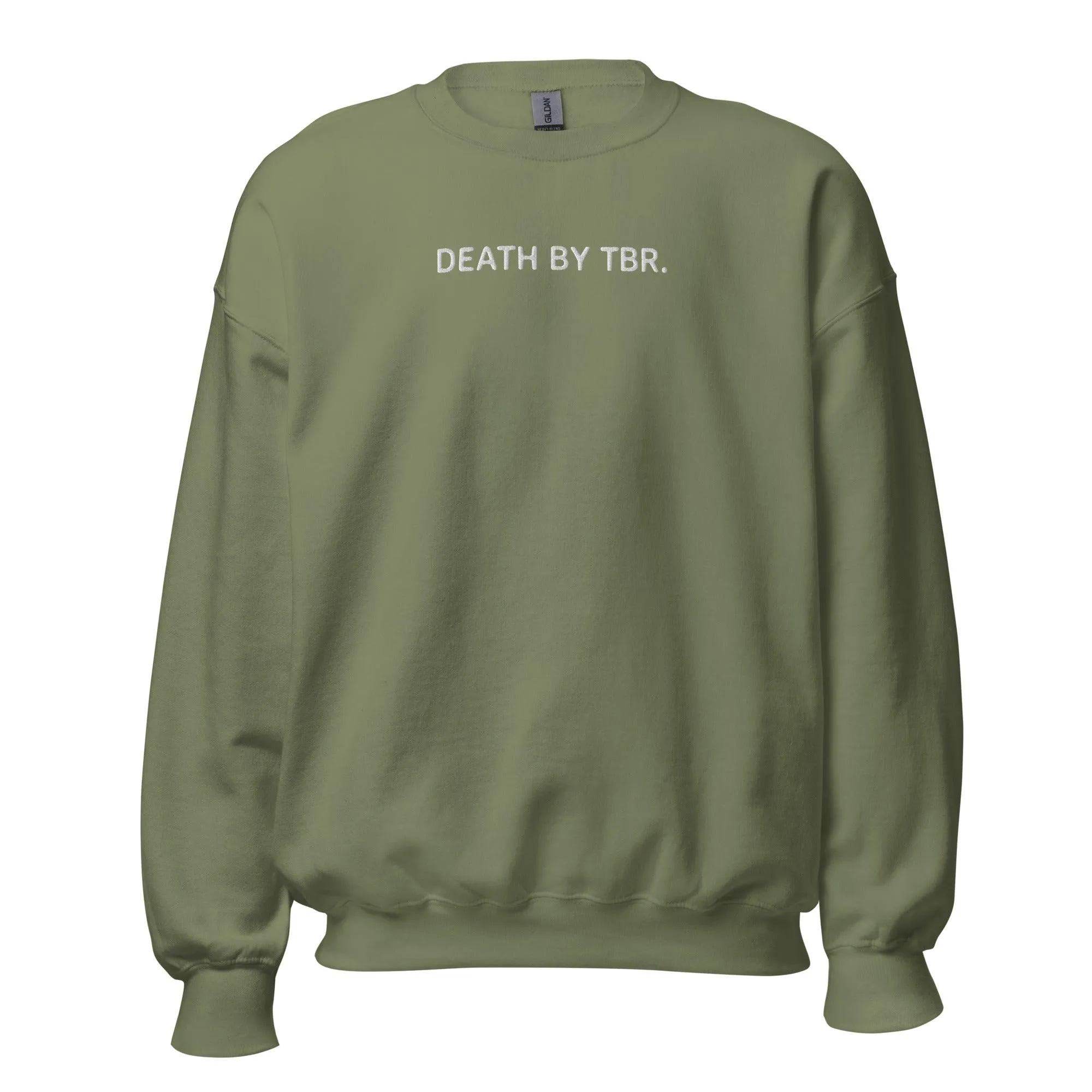 Death By TBR Embroidered Sweatshirt