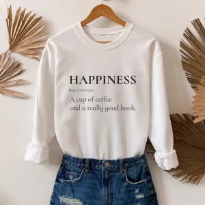 Happiness is a Cup of Coffee and a Good Book Sweater