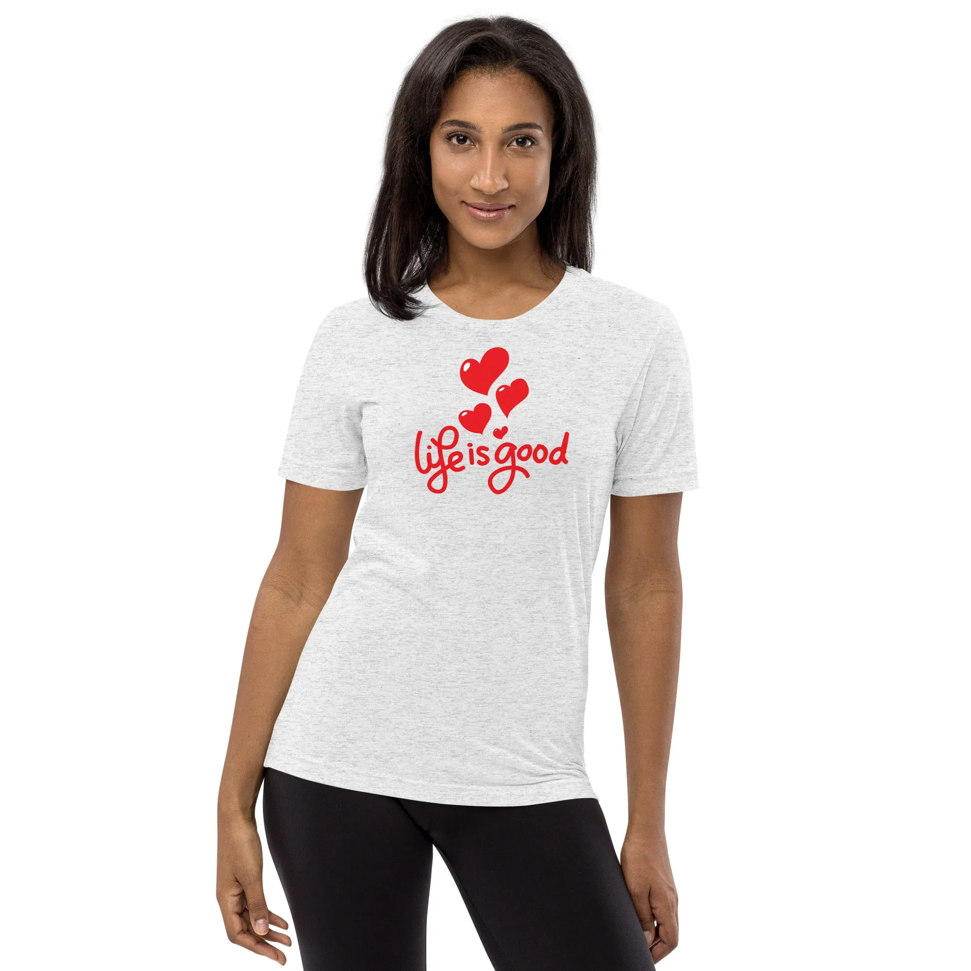 Life is Good - Short sleeve t-shirt, comfy, soft, fitted look