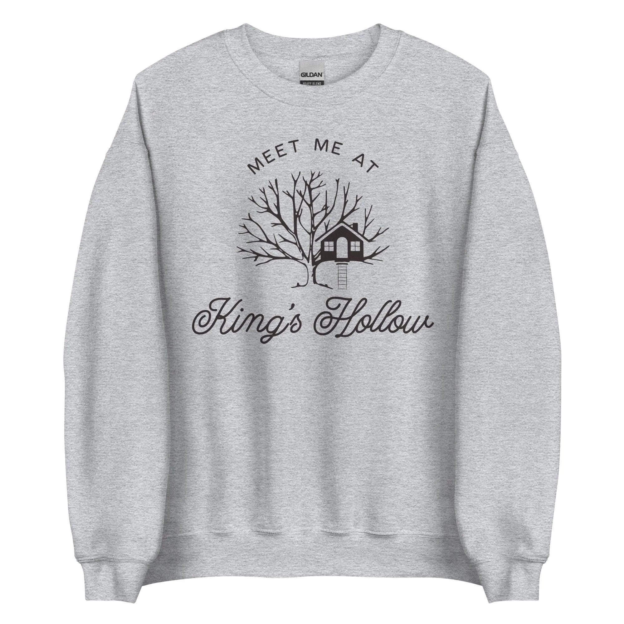 Meet Me At King's Hollow Sweatshirt